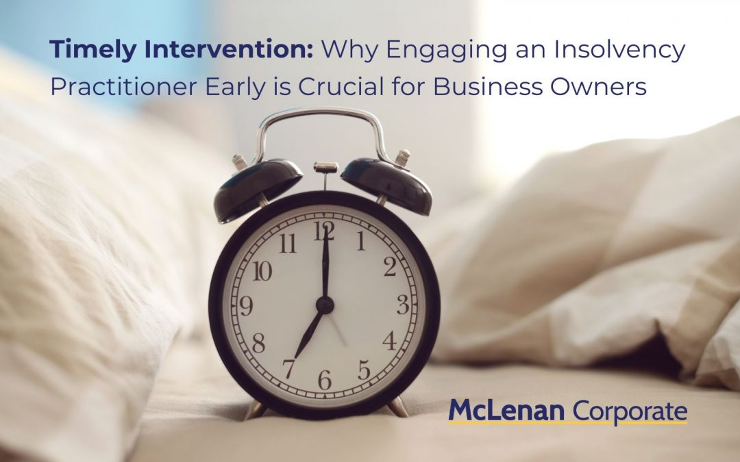Why Engaging an Insolvency Practitioner Early is Crucial